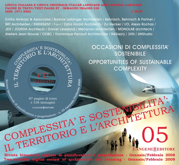Complessità e sostenibilità: il territorio e l'architettura n. 05/2008 - Librerie.coop Complessità e sostenibilità: il territorio e l'architettura n. 05/2008 - Librerie.coop