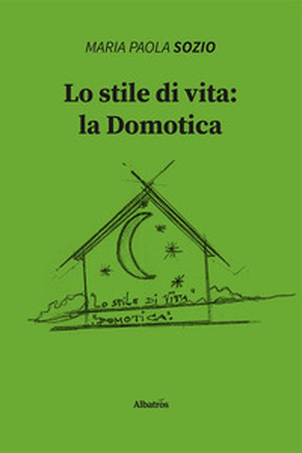 Lo stile di vita: la domotica - Librerie.coop Lo stile di vita: la domotica - Librerie.coop