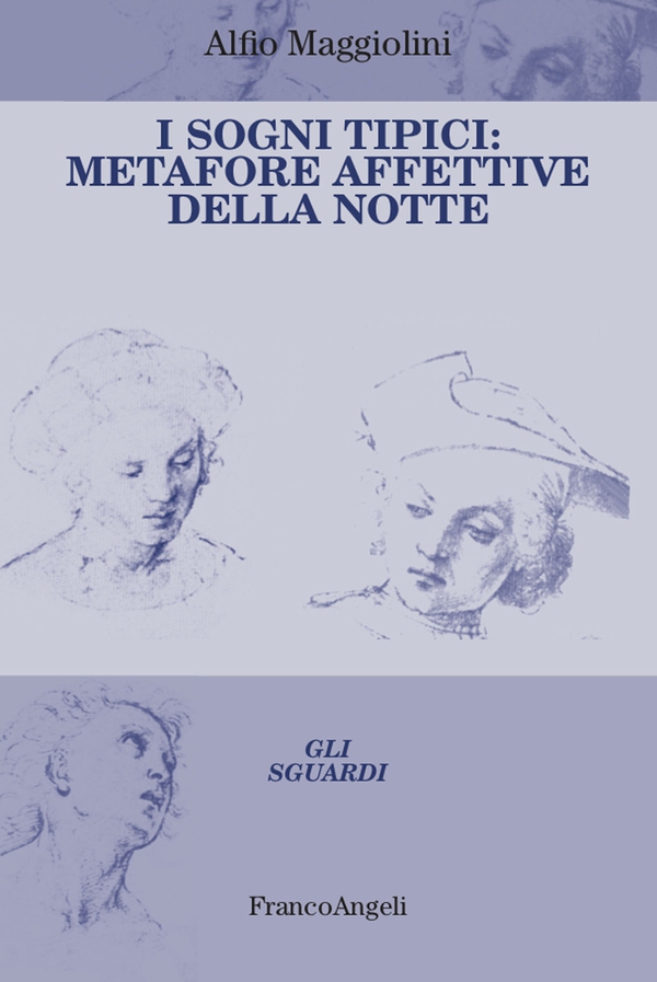 I sogni tipici: metafore affettive della notte - Librerie.coop I sogni tipici: metafore affettive della notte - Librerie.coop