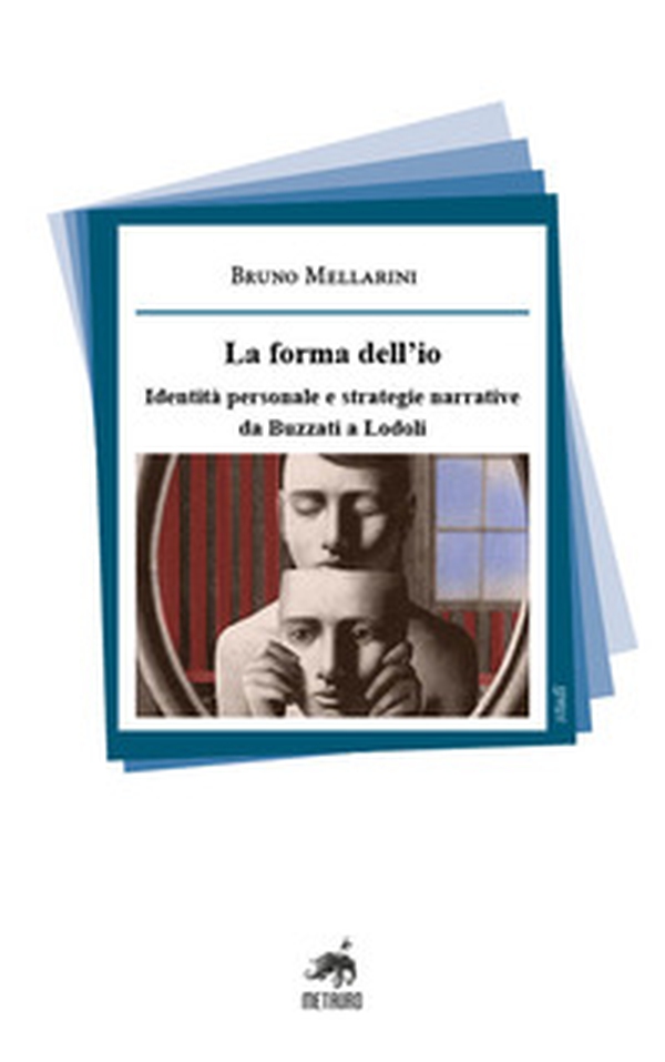 La forma dell'io. Identità personale e strategie narrative da Buzzati a Lodoli - Librerie.coop La forma dell'io. Identità personale e strategie narrative da Buzzati a Lodoli - Librerie.coop