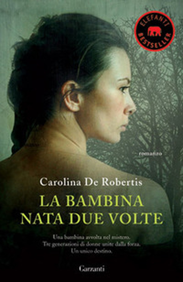 La bambina nata due volte - Librerie.coop La bambina nata due volte - Librerie.coop