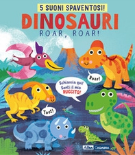 Dinosauri, roar, roar! - Librerie.coop
