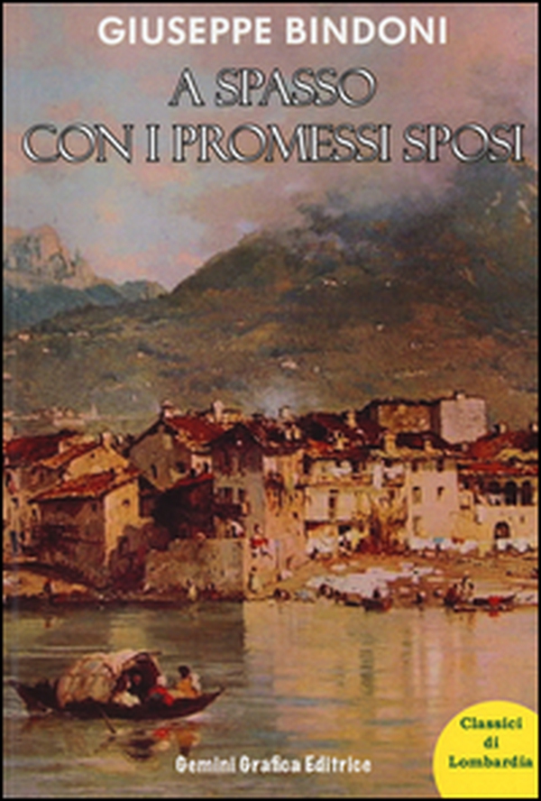 A spasso con I Promessi sposi - Librerie.coop A spasso con I Promessi sposi - Librerie.coop
