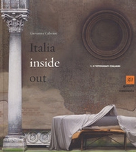 Italia inside out. Catalogo della mostra (Milano, 21 marzo-21 giugno 2015) - Librerie.coop