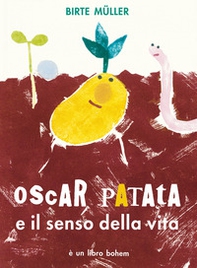 Oscar Patata e il senso della vita - Librerie.coop