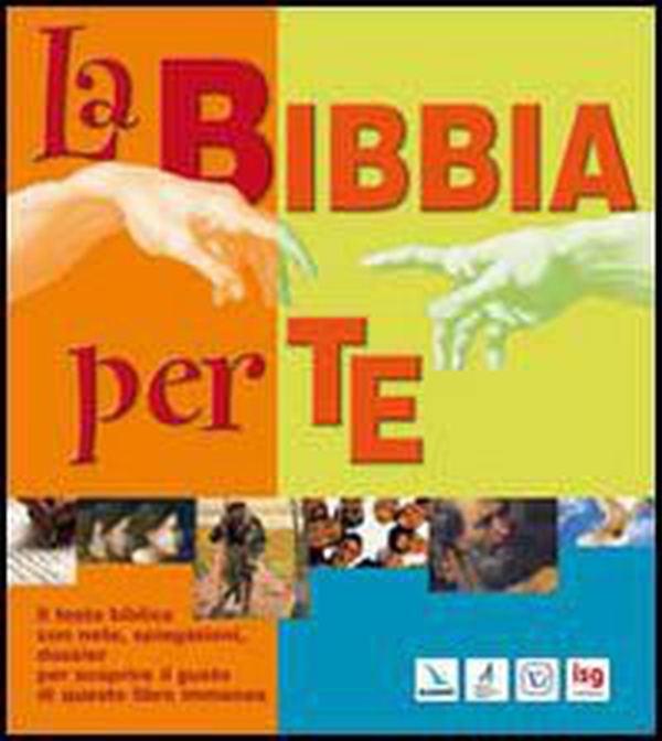 La Bibbia per te. Il testo biblico con note, spiegazioni, dossier per scoprire il gusto di questo libro immenso - Librerie.coop La Bibbia per te. Il testo biblico con note, spiegazioni, dossier per scoprire il gusto di questo libro immenso - Librerie.coop