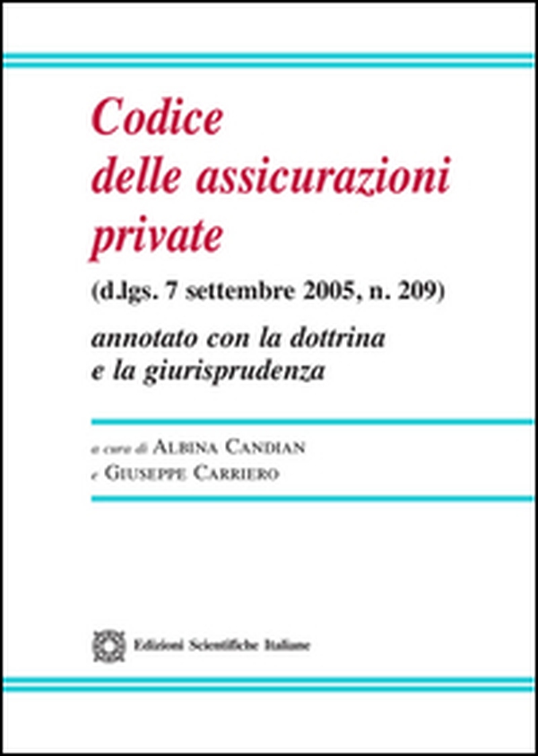 Codice delle assicurazioni private - Librerie.coop Codice delle assicurazioni private - Librerie.coop