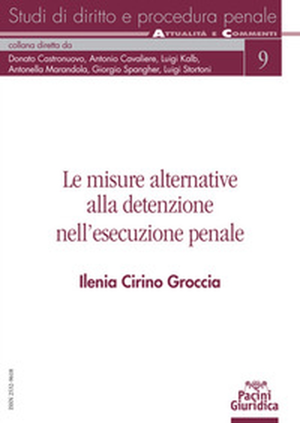 Le misure alternative alla detenzione nell'esecuzione penale - Librerie.coop Le misure alternative alla detenzione nell'esecuzione penale - Librerie.coop