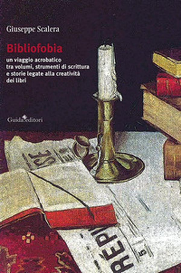 Bibliofobia. Un viaggio acrobatico tra volumi, strumenti di scrittura e storie legate alla creatività dei libri - Librerie.coop Bibliofobia. Un viaggio acrobatico tra volumi, strumenti di scrittura e storie legate alla creatività dei libri - Librerie.coop