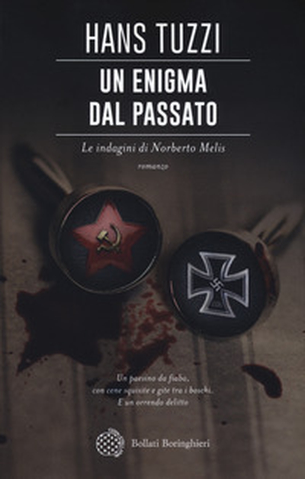 Un enigma dal passato. Le indagini di Norberto Melis - Librerie.coop Un enigma dal passato. Le indagini di Norberto Melis - Librerie.coop