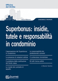 Superbonus: insidie, tutele e responsabilità in condominio - Librerie.coop