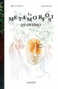 Le metamorfosi di Ovidio - Librerie.coop