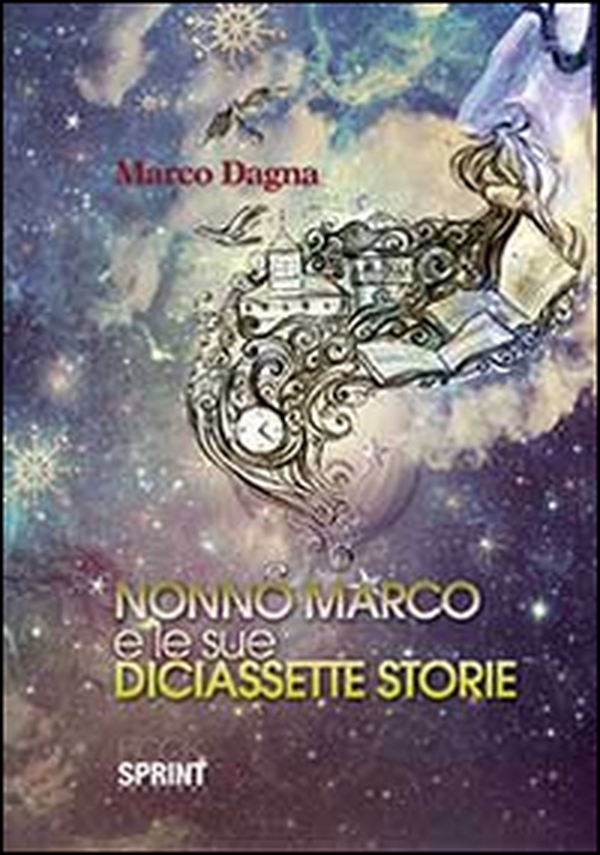 Nonno Marco e le sue diciassette storie - Librerie.coop Nonno Marco e le sue diciassette storie - Librerie.coop