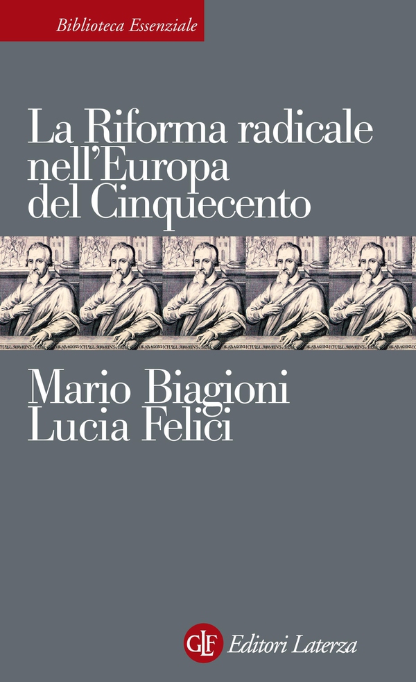 La Riforma radicale nell'Europa del Cinquecento - Librerie.coop La Riforma radicale nell'Europa del Cinquecento - Librerie.coop