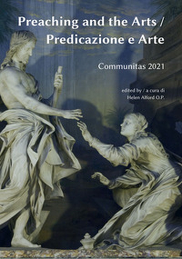 Preaching and the Arts-Predicazione e arte. Communitas 2021 - Librerie.coop Preaching and the Arts-Predicazione e arte. Communitas 2021 - Librerie.coop