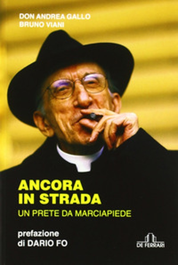 Ancora in strada. Un prete da marciapiede - Librerie.coop Ancora in strada. Un prete da marciapiede - Librerie.coop