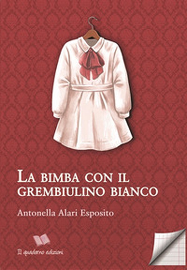 La bimba col grembiulino bianco - Librerie.coop La bimba col grembiulino bianco - Librerie.coop