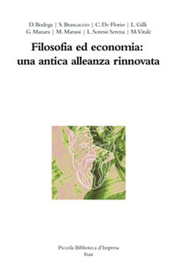 Filosofia ed economia: un'antica alleanza rinnovata - Librerie.coop Filosofia ed economia: un'antica alleanza rinnovata - Librerie.coop