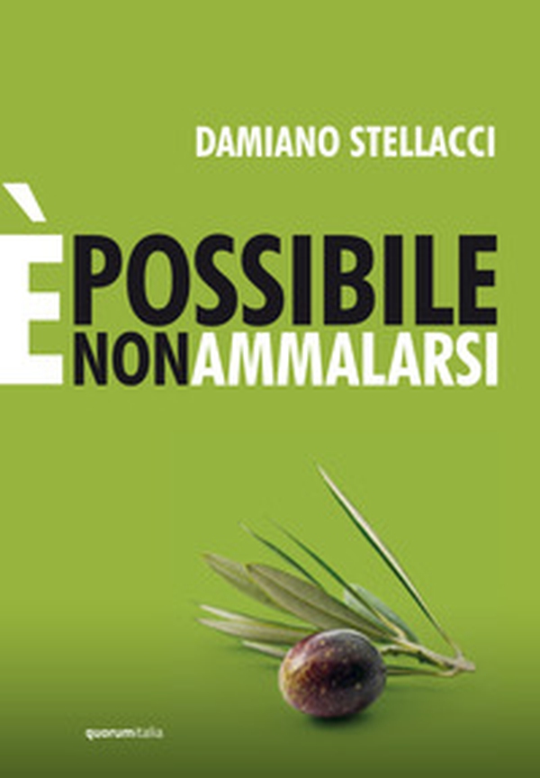È possibile non ammalarsi - Librerie.coop È possibile non ammalarsi - Librerie.coop