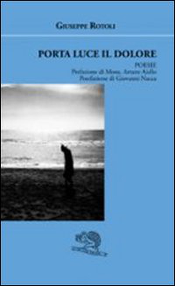Porta luce il dolore - Librerie.coop Porta luce il dolore - Librerie.coop