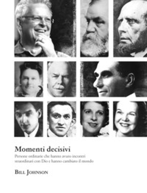 Momenti decisivi. Persone ordinarie che hanno avuto incontri straordinari con Dio e hanno cambiato il mondo - Librerie.coop Momenti decisivi. Persone ordinarie che hanno avuto incontri straordinari con Dio e hanno cambiato il mondo - Librerie.coop