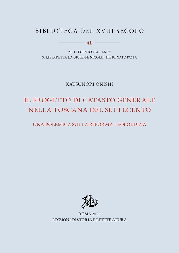 Il progetto di catasto generale nella Toscana del Settecento - Librerie.coop Il progetto di catasto generale nella Toscana del Settecento - Librerie.coop
