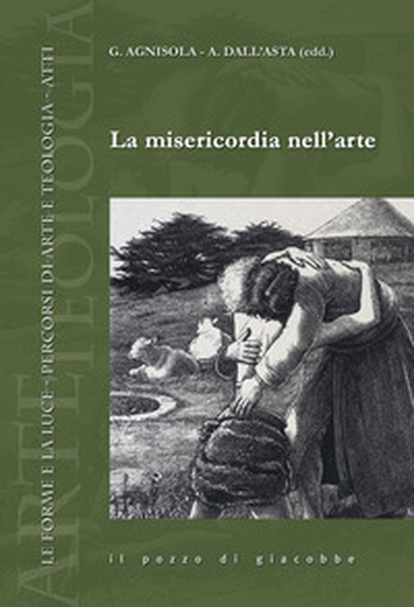 La misericordia nell'arte - Librerie.coop La misericordia nell'arte - Librerie.coop