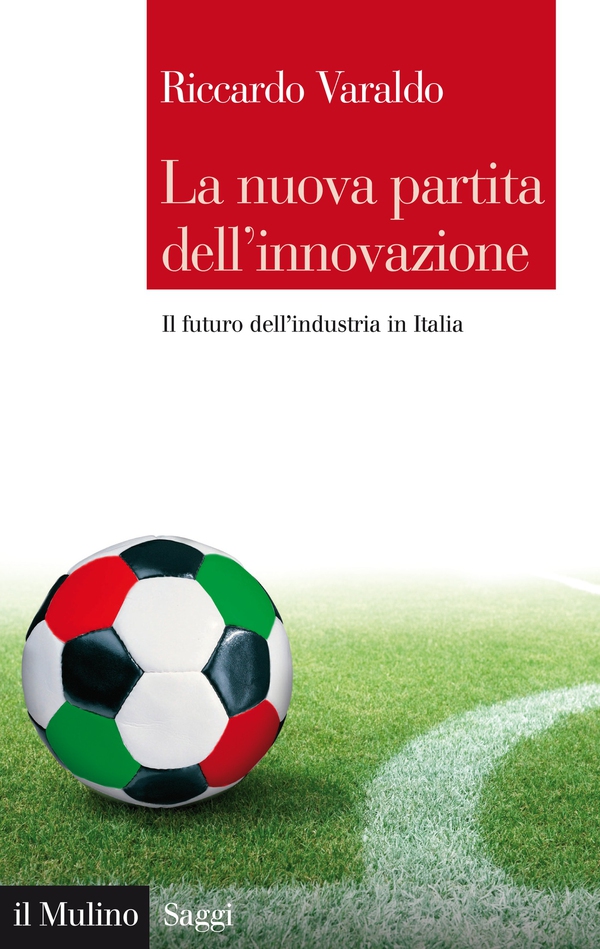 La nuova partita dell'innovazione - Librerie.coop La nuova partita dell'innovazione - Librerie.coop
