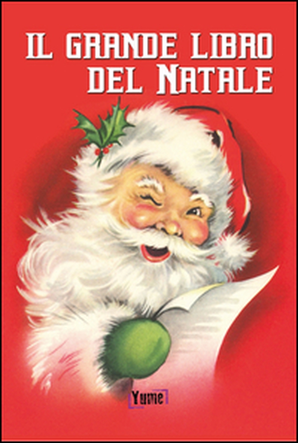 Il grande libro del Natale - Librerie.coop Il grande libro del Natale - Librerie.coop