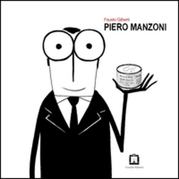 Piero Manzoni. Ediz. italiana e inglese - Librerie.coop Piero Manzoni. Ediz. italiana e inglese - Librerie.coop