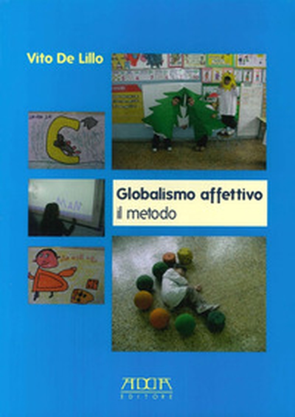 Globalismo affettivo. Il metodo - Librerie.coop Globalismo affettivo. Il metodo - Librerie.coop
