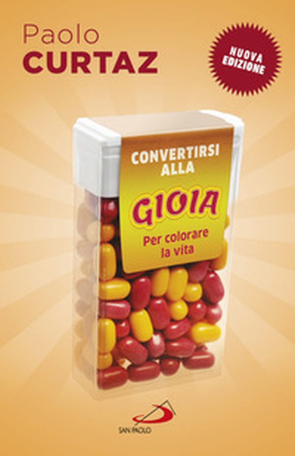Convertirsi alla gioia. Per colorare la vita - Librerie.coop Convertirsi alla gioia. Per colorare la vita - Librerie.coop