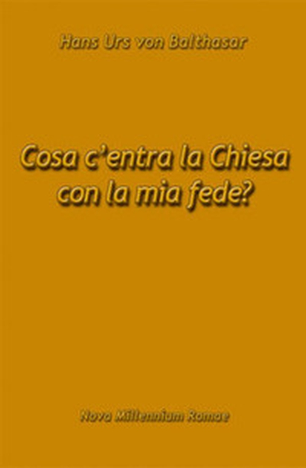 Cosa c'entra la Chiesa con la mia fede? - Librerie.coop Cosa c'entra la Chiesa con la mia fede? - Librerie.coop