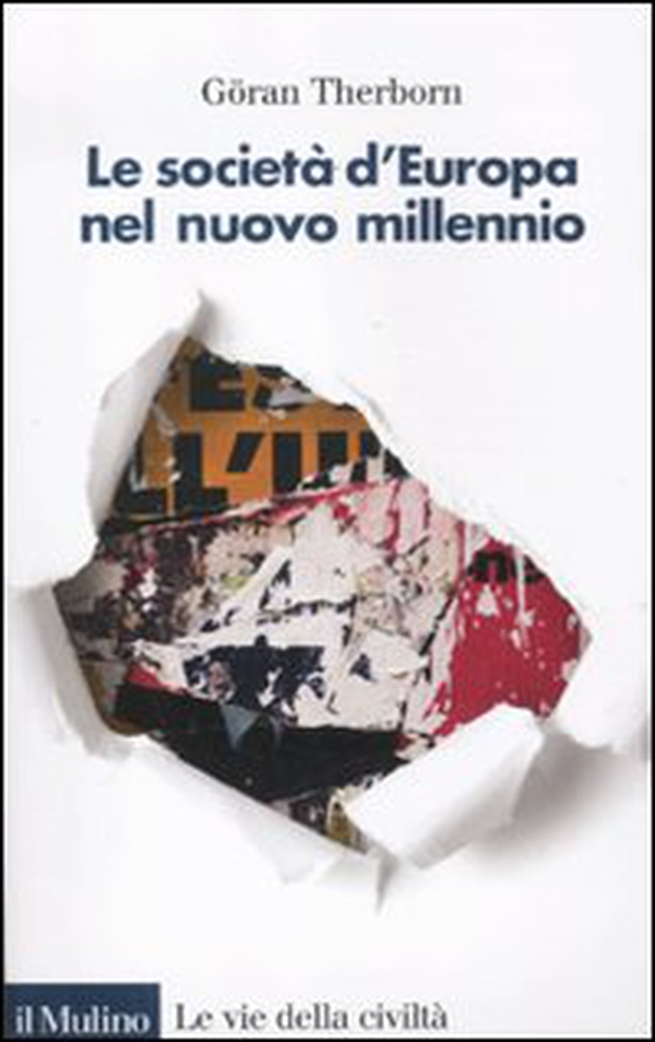 Le società d'Europa nel nuovo millennio - Librerie.coop Le società d'Europa nel nuovo millennio - Librerie.coop