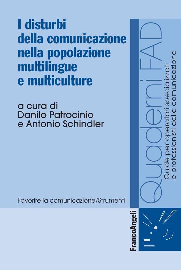I disturbi della comunicazione nella popolazione multilingue e multiculture - Librerie.coop I disturbi della comunicazione nella popolazione multilingue e multiculture - Librerie.coop