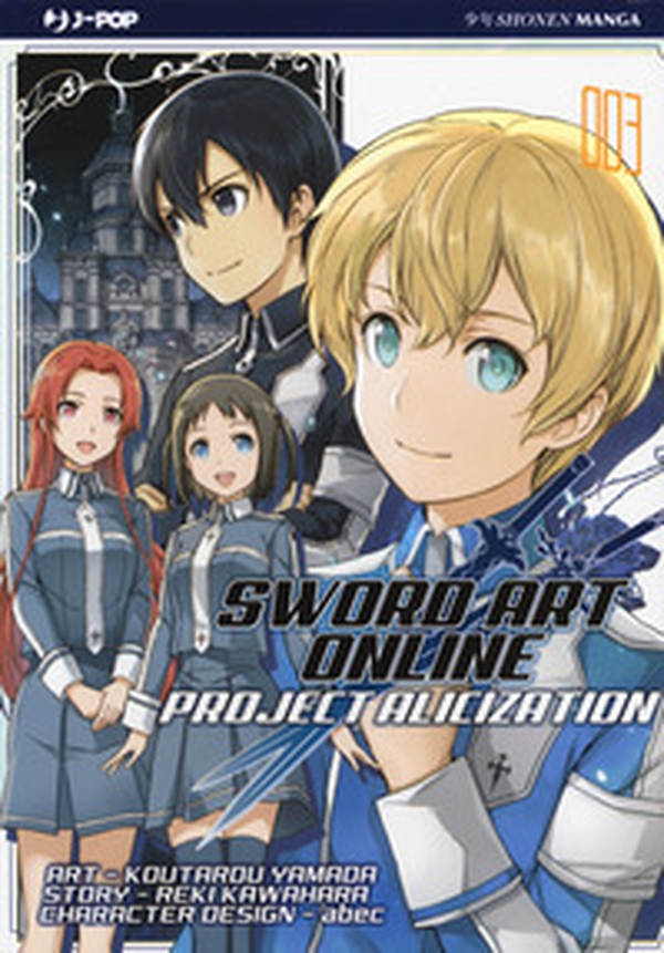 Project Alicization. Sword art online - Librerie.coop Project Alicization. Sword art online - Librerie.coop