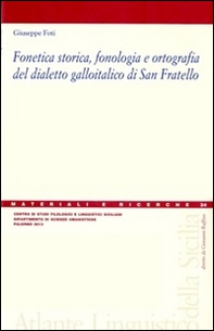 Fonetica storica, fonologia e ortografia del dialetto galloitalico di San Fratello - Librerie.coop