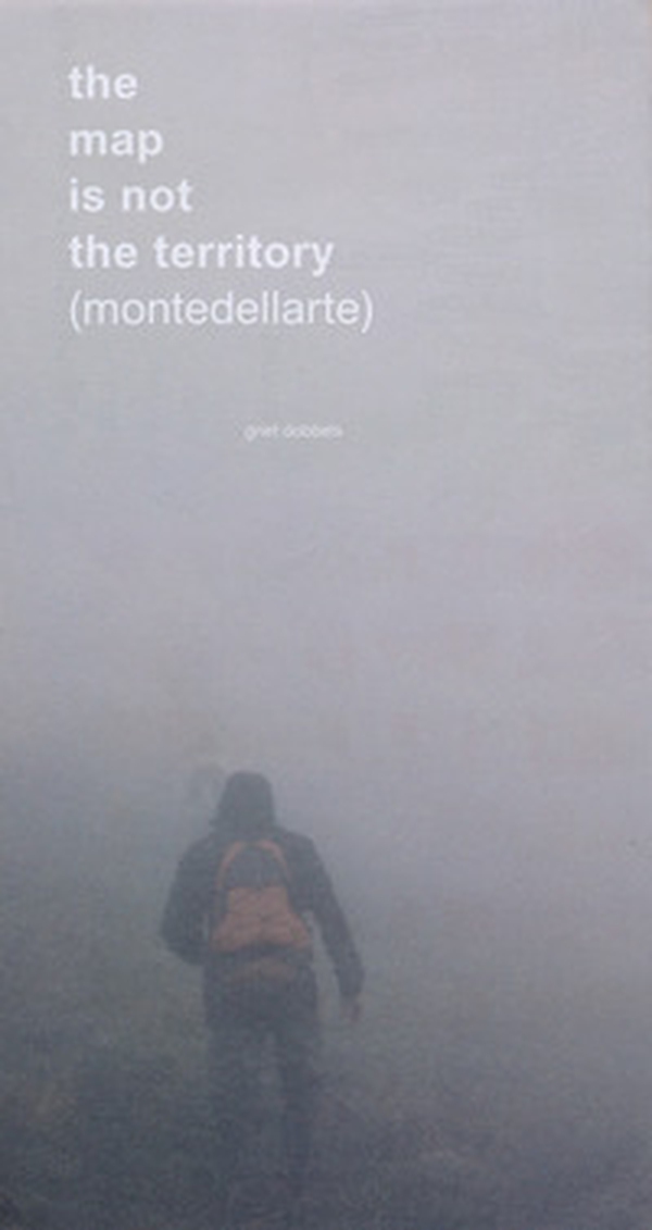 The map is not the territory (montedellarte). Griet Dobbels. Ediz. italiana, inglese, francese e olandese - Librerie.coop The map is not the territory (montedellarte). Griet Dobbels. Ediz. italiana, inglese, francese e olandese - Librerie.coop