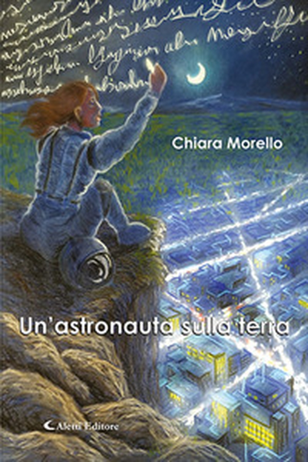 Un'astronauta sulla terra - Librerie.coop Un'astronauta sulla terra - Librerie.coop