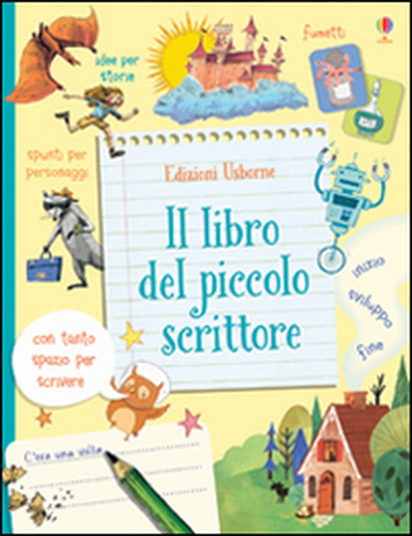 Il libro del piccolo scrittore - Librerie.coop Il libro del piccolo scrittore - Librerie.coop