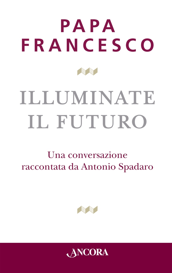 Illuminate il futuro - Librerie.coop Illuminate il futuro - Librerie.coop