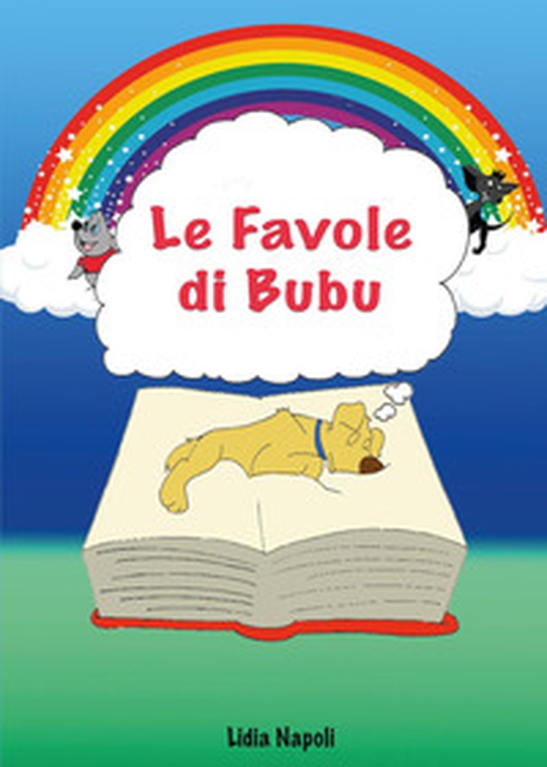 Le favole di Bubu - Librerie.coop Le favole di Bubu - Librerie.coop