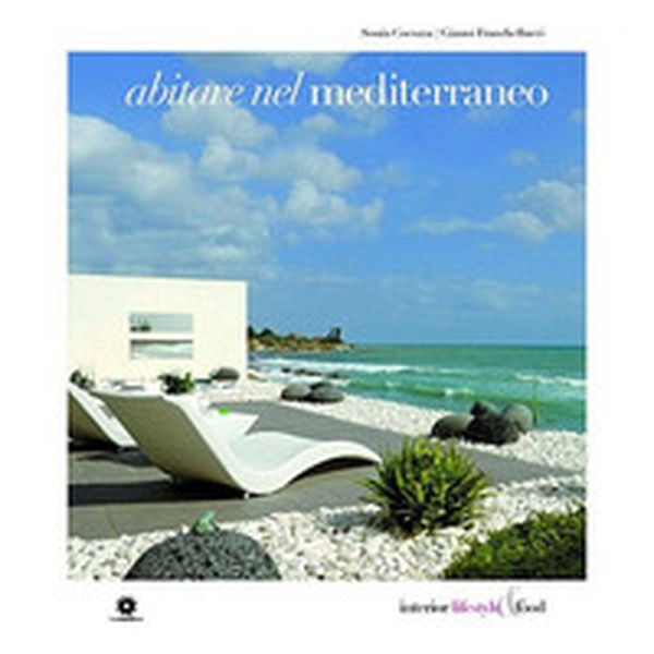 Abitare nel Mediterraneo - Librerie.coop Abitare nel Mediterraneo - Librerie.coop