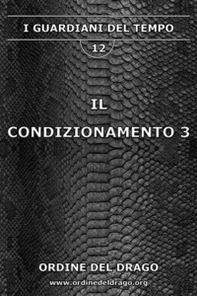 Il condizionamento - Vol. 3 - Librerie.coop