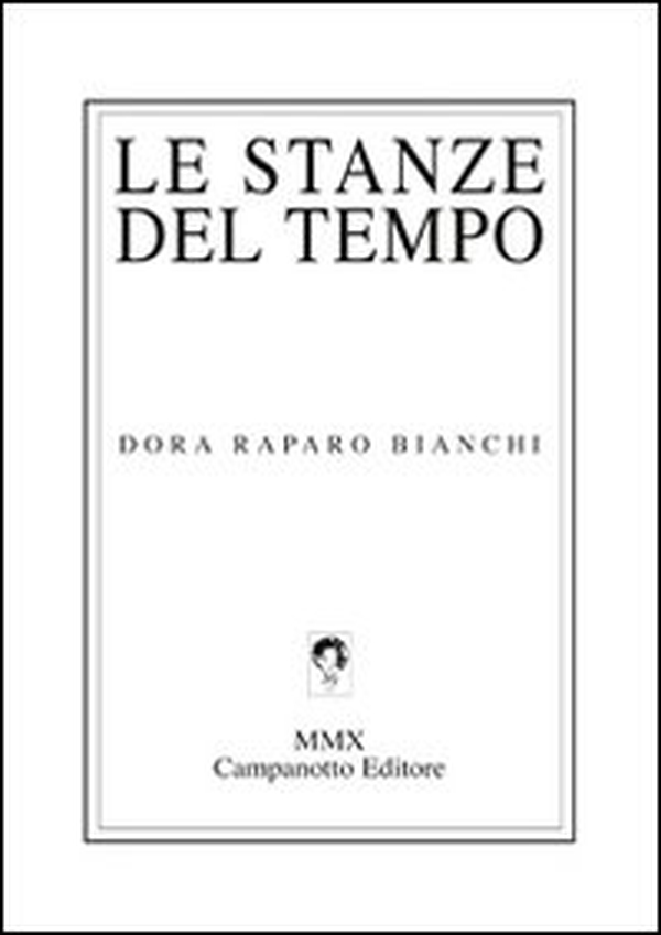 Le stanze del tempo - Librerie.coop Le stanze del tempo - Librerie.coop