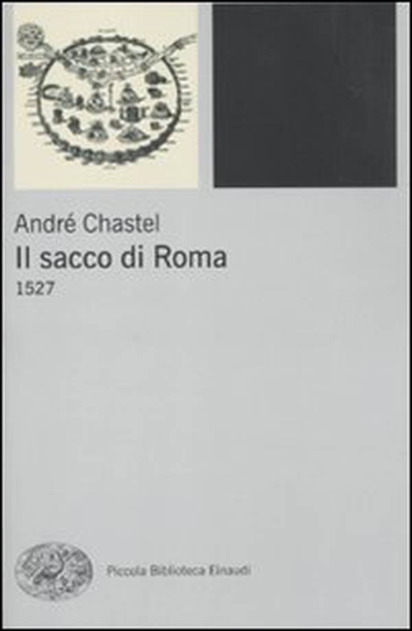Il sacco di Roma. 1527 - Librerie.coop Il sacco di Roma. 1527 - Librerie.coop