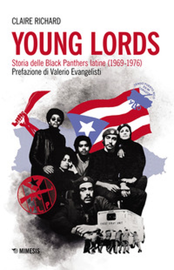 Young Lords. Storia delle Black Panthers latine (1969-1976) - Librerie.coop Young Lords. Storia delle Black Panthers latine (1969-1976) - Librerie.coop