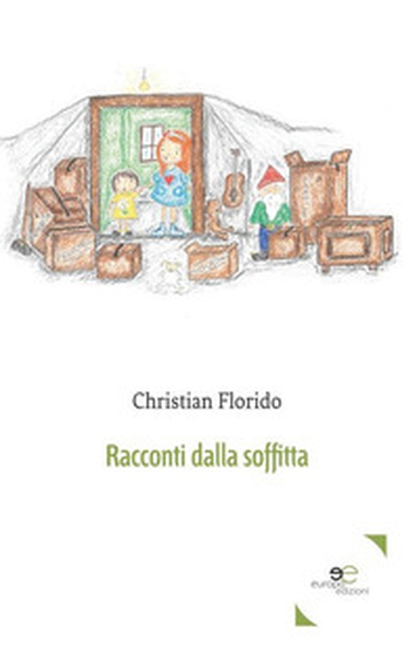 Racconti dalla soffitta - Librerie.coop Racconti dalla soffitta - Librerie.coop