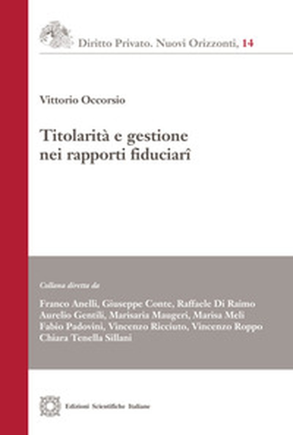 Titolarità e gestione nei rapporti fiduciari - Librerie.coop Titolarità e gestione nei rapporti fiduciari - Librerie.coop