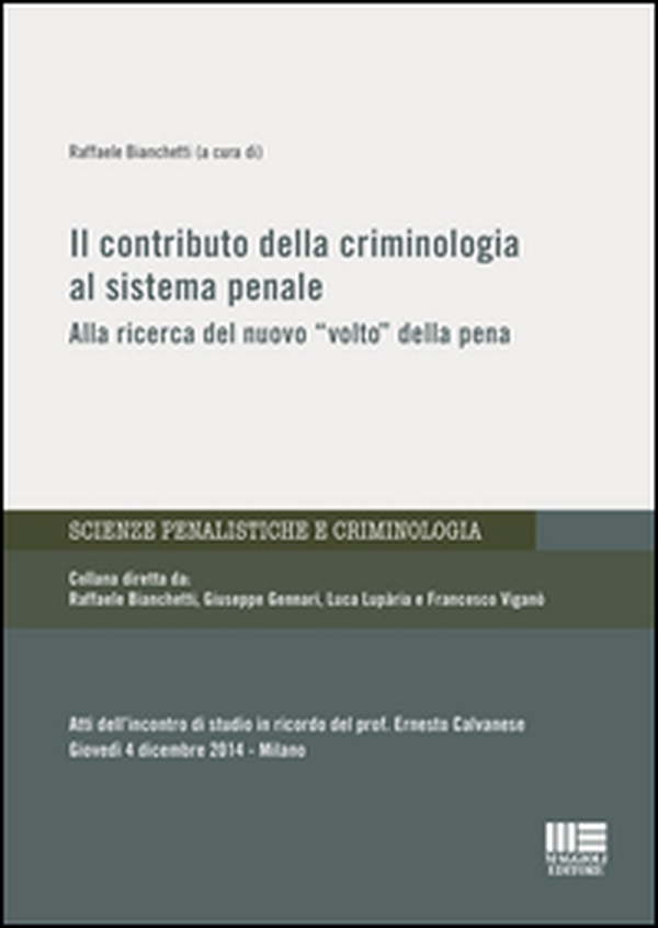 Il contributo della criminologia al sistema penale - Librerie.coop Il contributo della criminologia al sistema penale - Librerie.coop